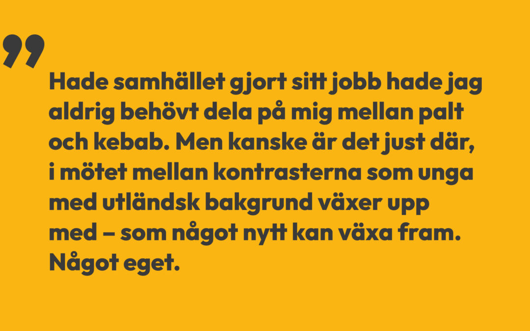 Under den blågula flaggan – men aldrig riktigt hemma?